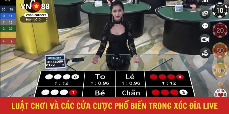 Luật chơi và các cửa cược phổ biến trong xóc đĩa live
