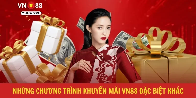 Những chương trình khuyến mãi VN88 đặc biệt khác