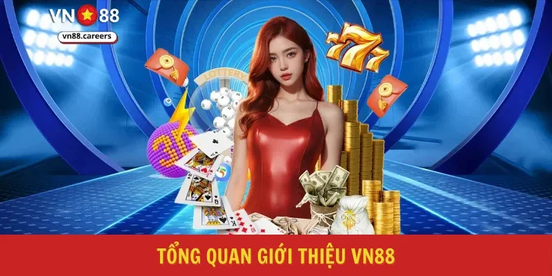 Tổng quan giới thiệu VN88
