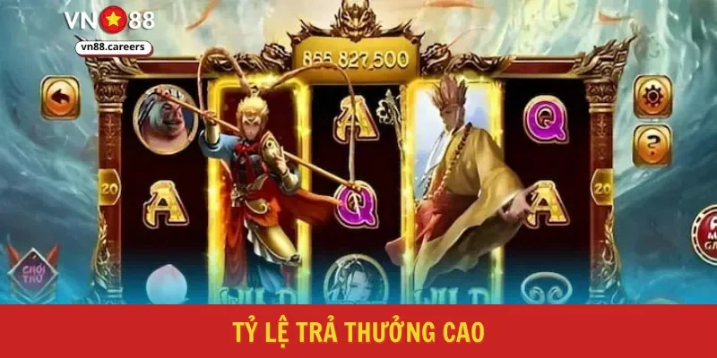 Tỷ lệ trả thưởng cao